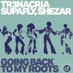 TR3NACRIA, SUPAFLY, SHEZAR